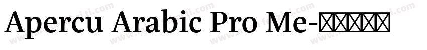 Apercu Arabic Pro Me字体转换